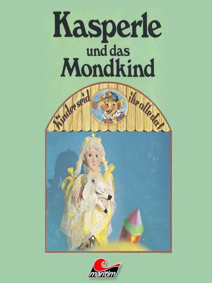 cover image of Kasperle, Kasperle und das Mondkind